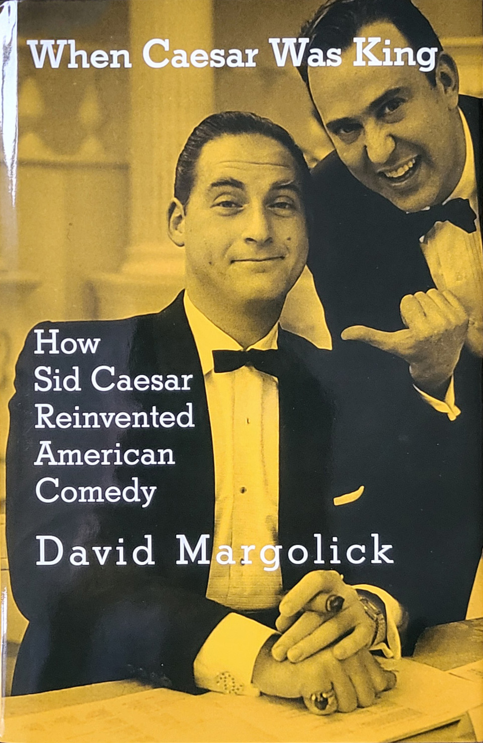 When Caesar Was King by David Margolick When Caesar Was King by David Margolick